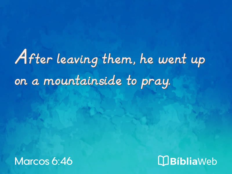 Marcos 6:46 em imagem para compartilhar