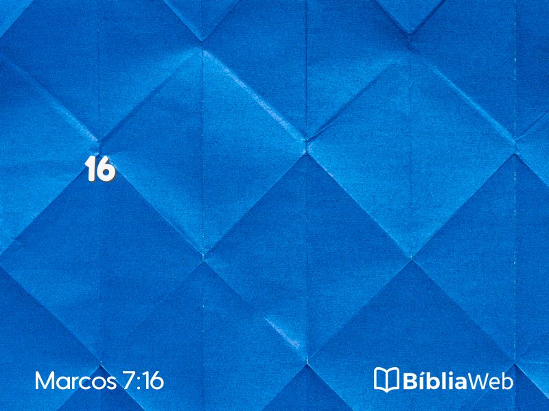 Marcos 7:16 em imagem para compartilhar