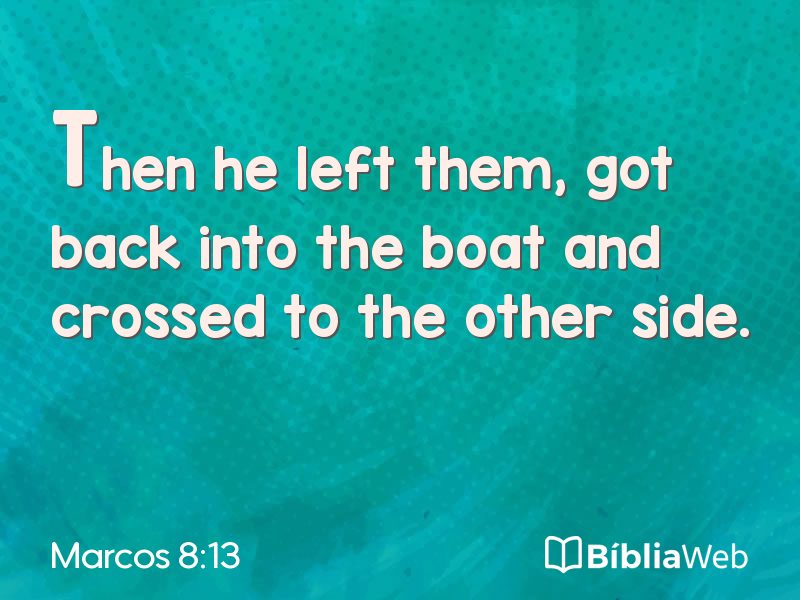 Marcos 8:13 em imagem para compartilhar