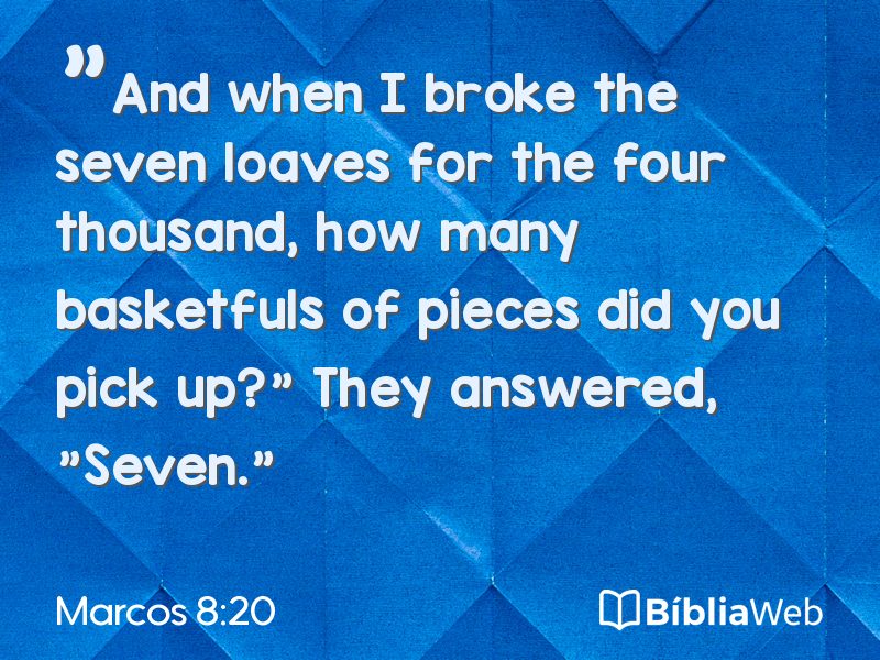 Marcos 8:20 em imagem para compartilhar