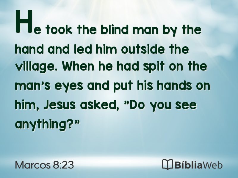 Marcos 8:23 em imagem para compartilhar
