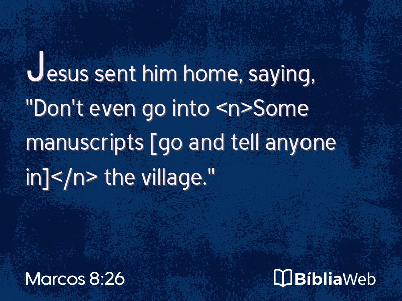 Marcos 8:26 em imagem para compartilhar