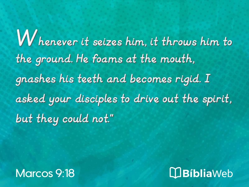 Marcos 9:18 em imagem para compartilhar