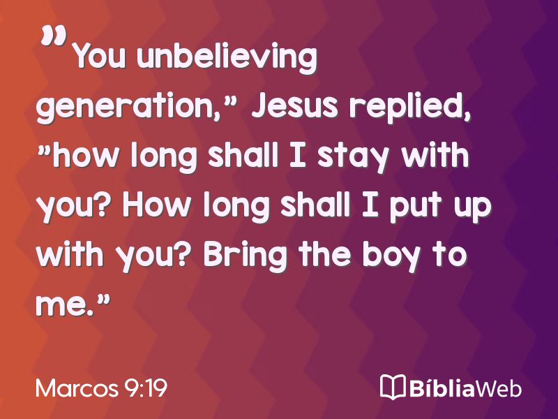 Marcos 9:19 em imagem para compartilhar