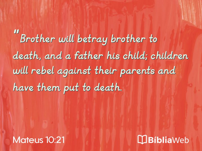 Mateus 10:21 em imagem para compartilhar