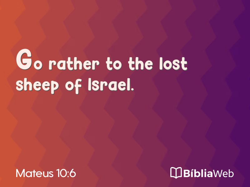 Mateus 10:6 em imagem para compartilhar