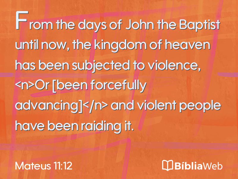 Mateus 11:12 em imagem para compartilhar
