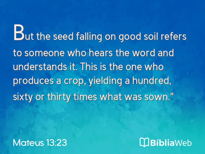 Mateus 13:23 em imagem para compartilhar