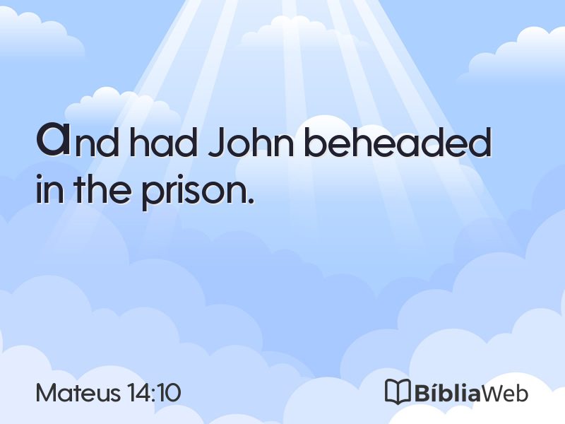 Mateus 14:10 em imagem para compartilhar