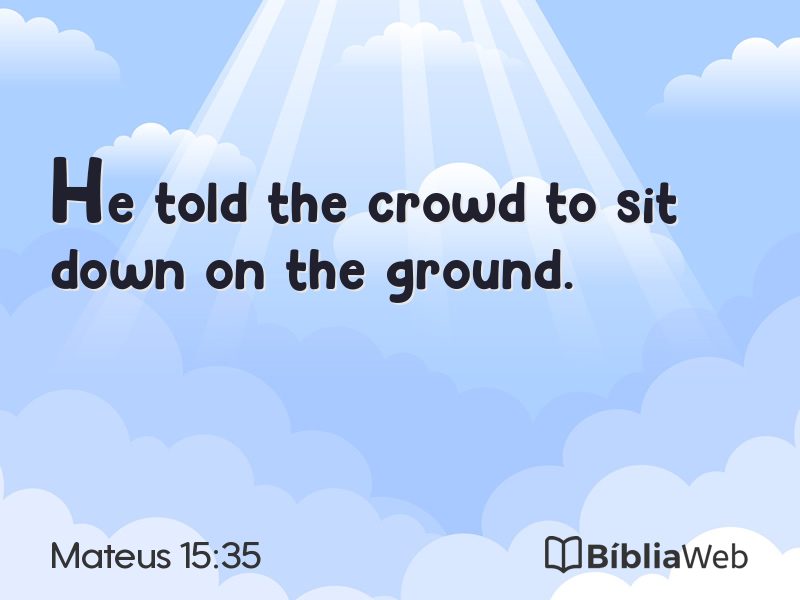 Mateus 15:35 em imagem para compartilhar