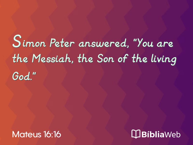 Mateus 16:16 em imagem para compartilhar