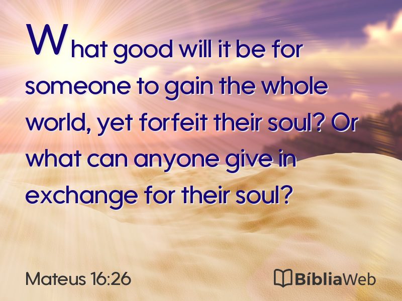 Mateus 16:26 em imagem para compartilhar