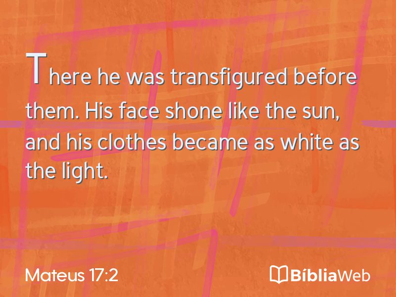 Mateus 17:2 em imagem para compartilhar