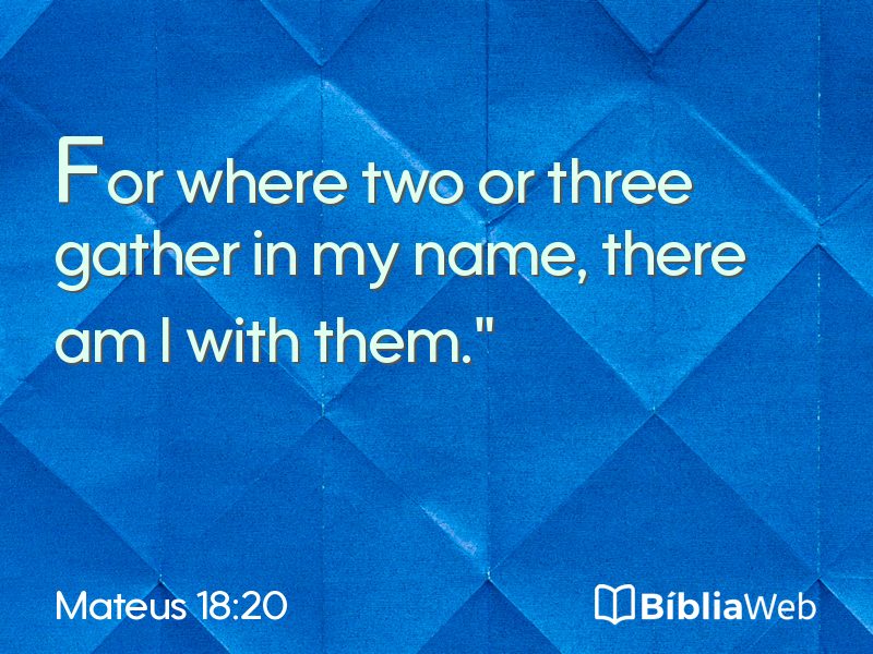 Mateus 18:20 em imagem para compartilhar