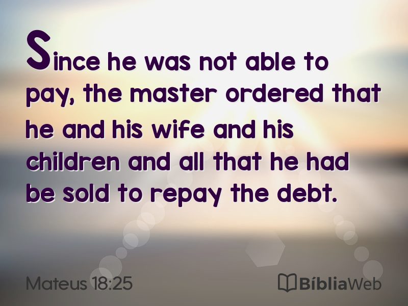 Mateus 18:25 em imagem para compartilhar
