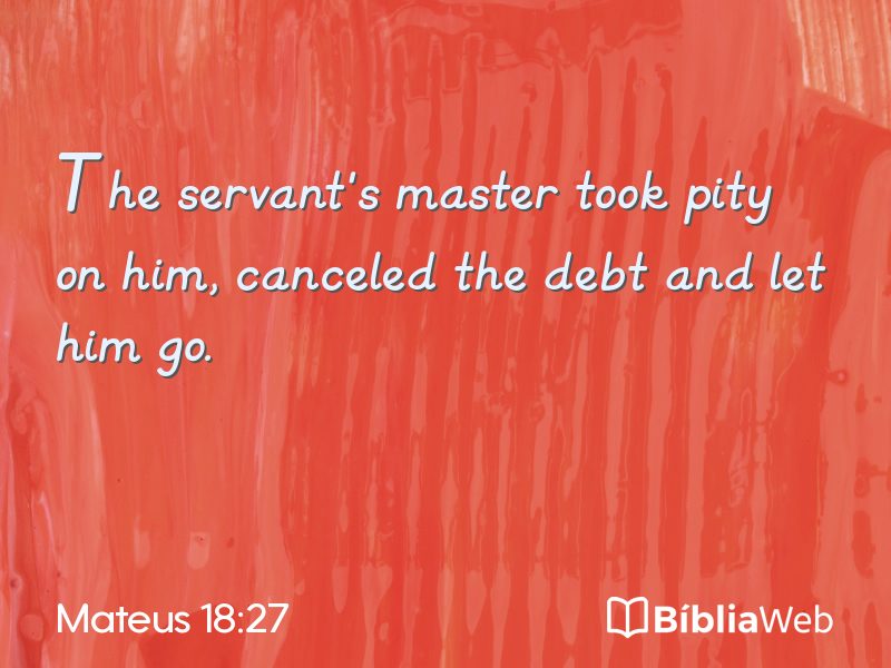 Mateus 18:27 em imagem para compartilhar