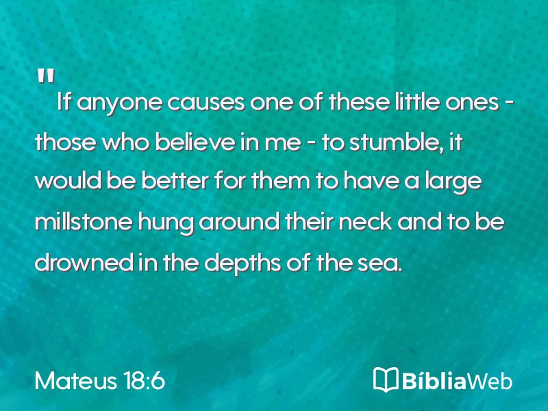 Mateus 18:6 em imagem para compartilhar