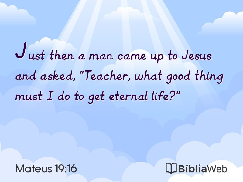 Mateus 19:16 em imagem para compartilhar