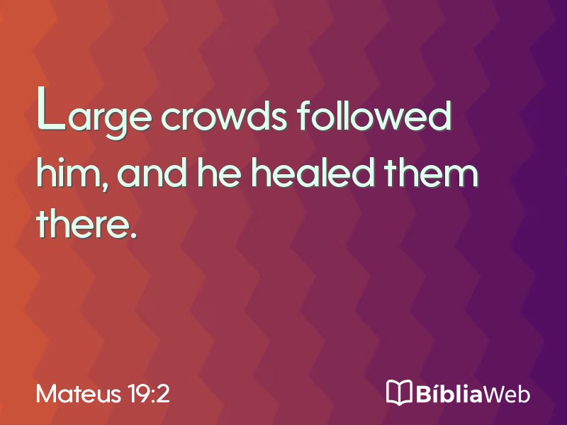 Mateus 19:2 em imagem para compartilhar