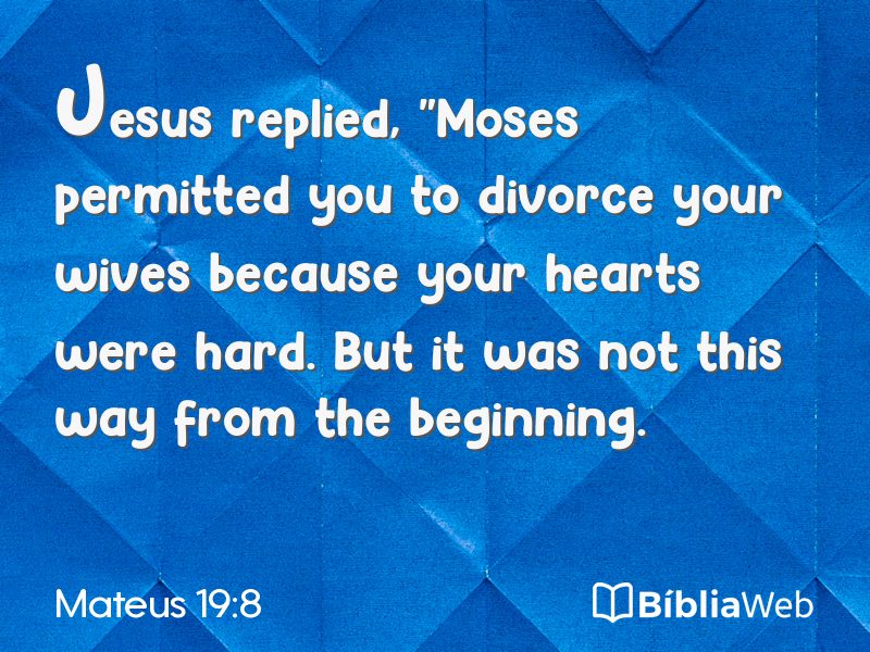 Mateus 19:8 em imagem para compartilhar