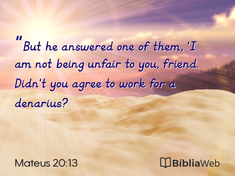 Mateus 20:13 em imagem para compartilhar