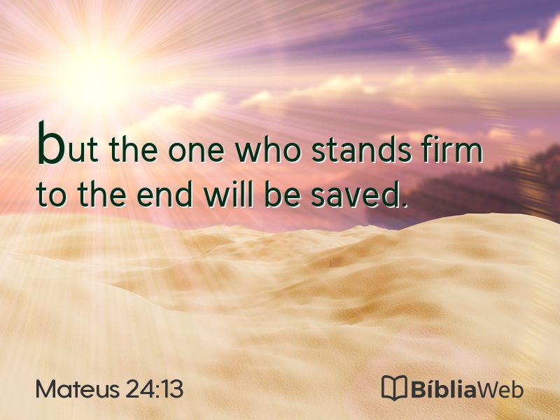 Mateus 24:13 em imagem para compartilhar
