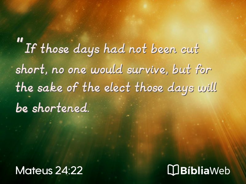 Mateus 24:22 em imagem para compartilhar