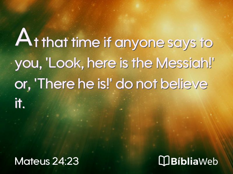 Mateus 24:23 em imagem para compartilhar