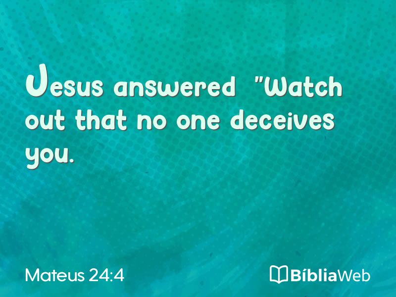 Mateus 24:4 em imagem para compartilhar