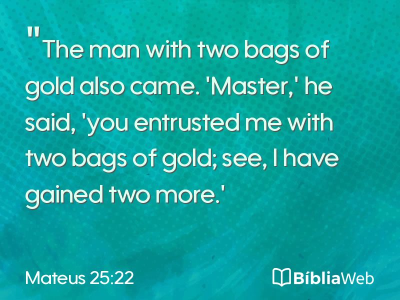 Mateus 25:22 em imagem para compartilhar