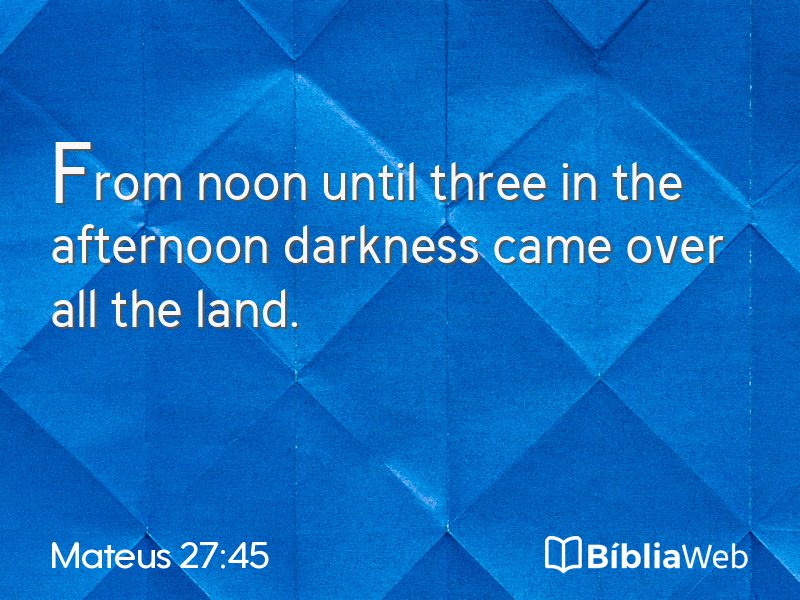 Mateus 27:45 em imagem para compartilhar