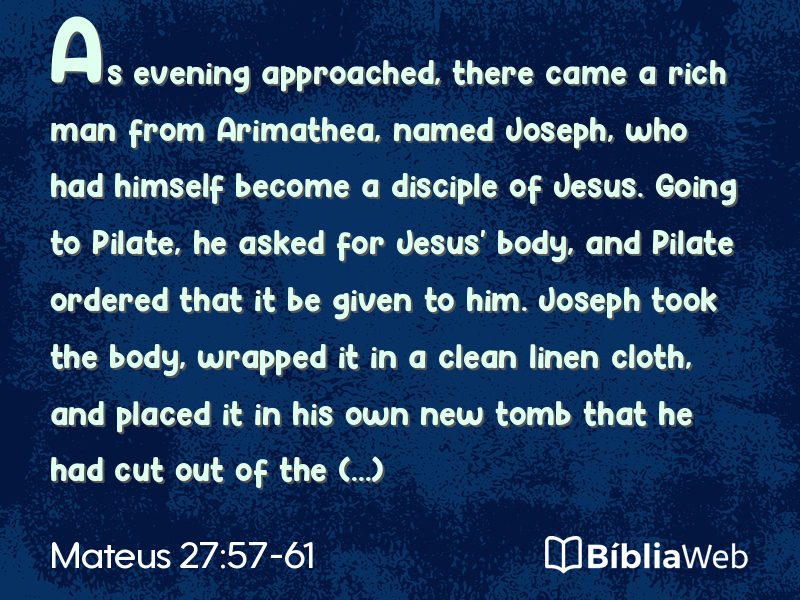 Mateus 27:57-61 em imagem para compartilhar