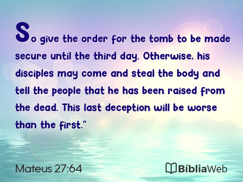 Mateus 27:64 em imagem para compartilhar