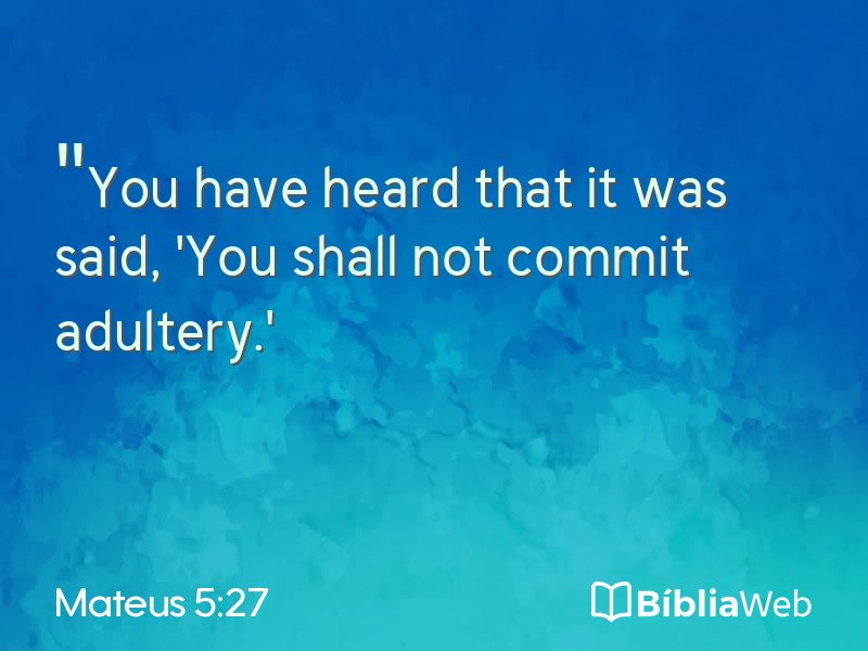 Mateus 5:27 em imagem para compartilhar