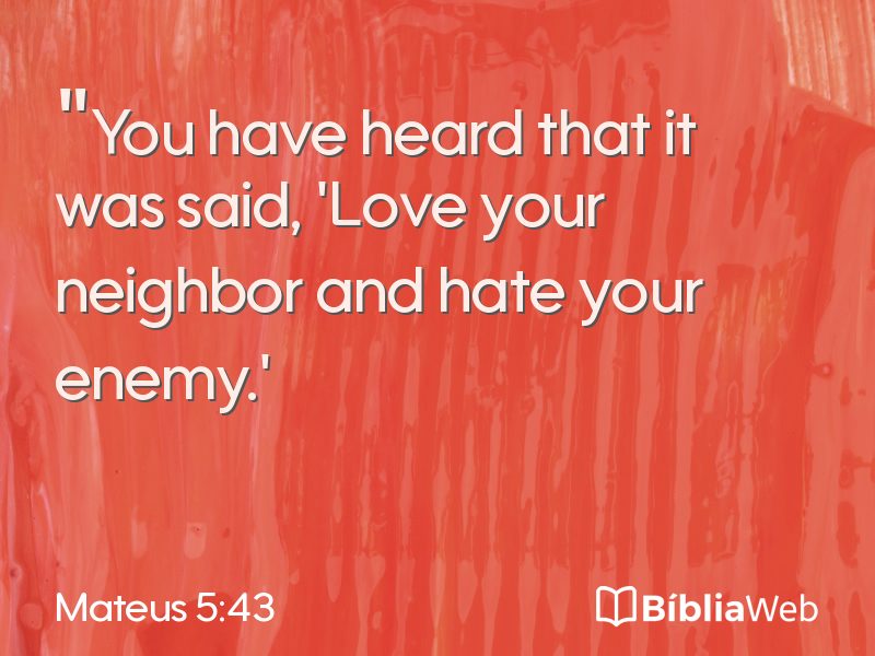 Mateus 5:43 em imagem para compartilhar