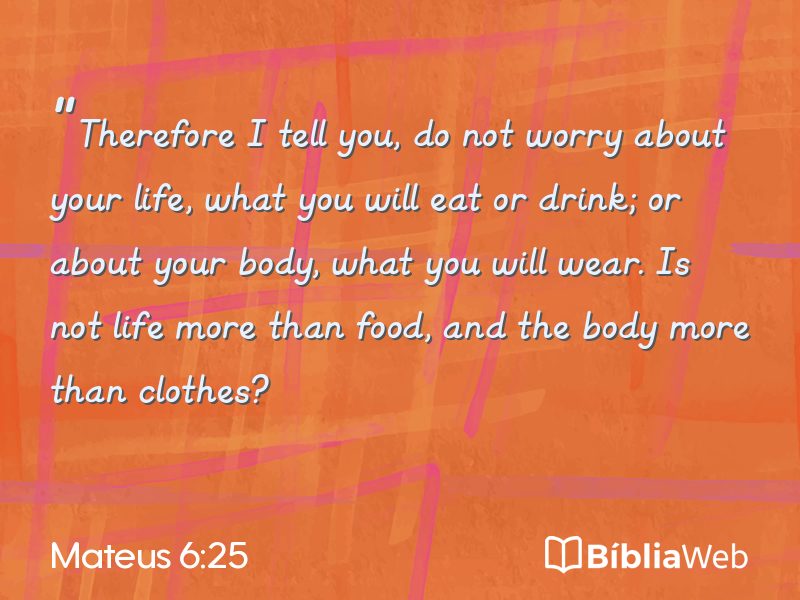 Mateus 6:25 em imagem para compartilhar