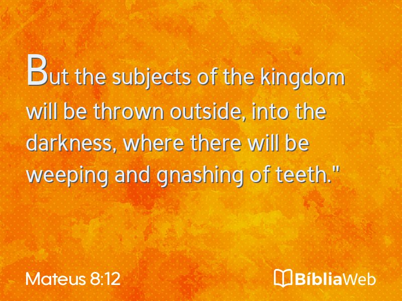 Mateus 8:12 em imagem para compartilhar