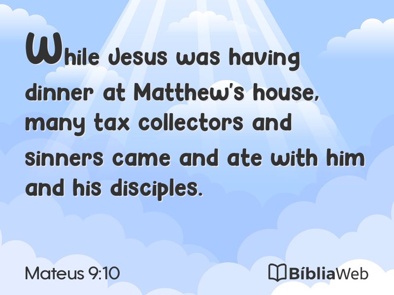 Mateus 9:10 em imagem para compartilhar