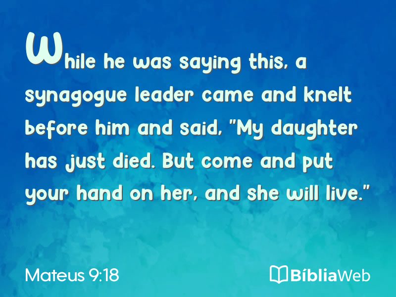 Mateus 9:18 em imagem para compartilhar