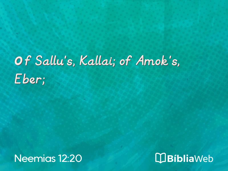 Neemias 12:20 em imagem para compartilhar