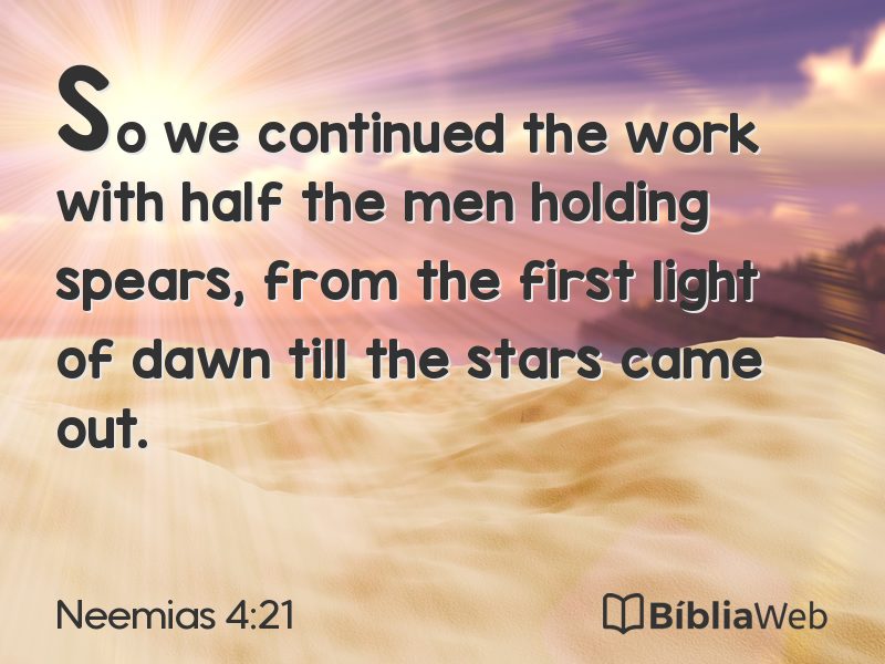 Neemias 4:21 em imagem para compartilhar
