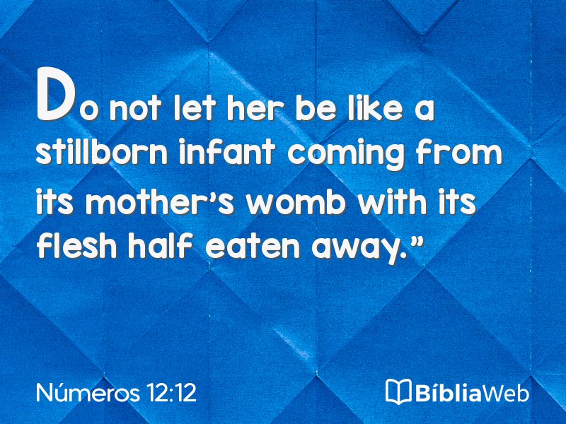 Números 12:12 em imagem para compartilhar