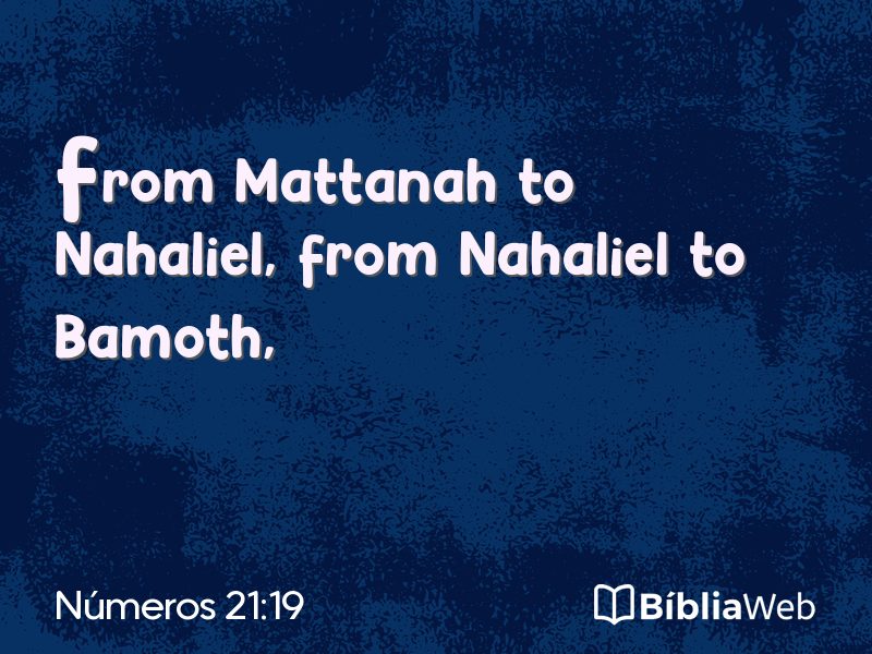 Números 21:19 em imagem para compartilhar