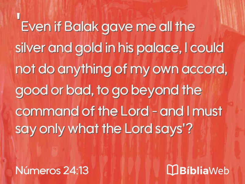 Números 24:13 em imagem para compartilhar