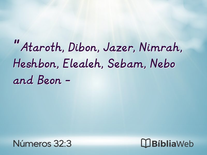 Números 32:3 em imagem para compartilhar
