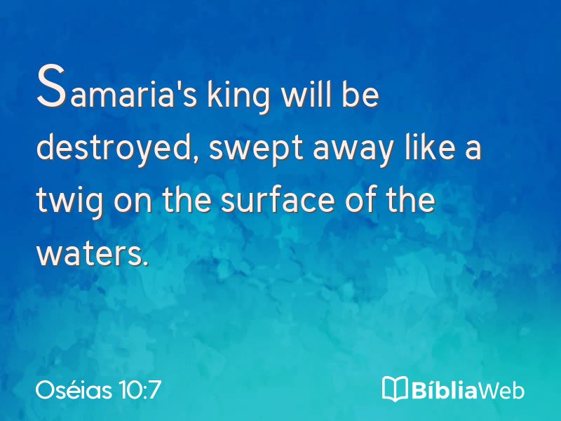 Oséias 10:7 em imagem para compartilhar