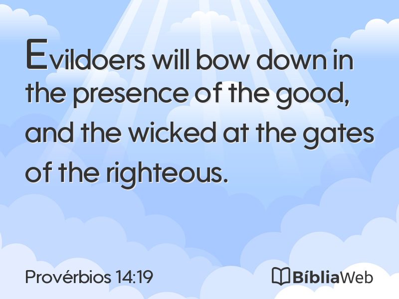 Provérbios 14:19 em imagem para compartilhar