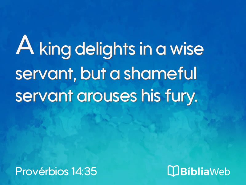 Provérbios 14:35 em imagem para compartilhar