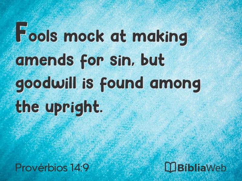 Provérbios 14:9 em imagem para compartilhar