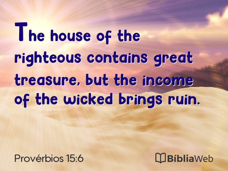 Provérbios 15:6 em imagem para compartilhar